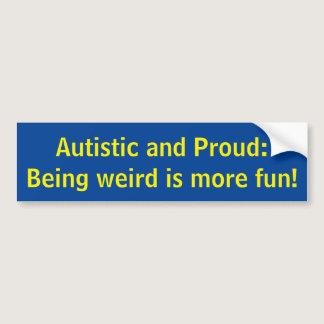 Autistic and Proud Bumper Sticker