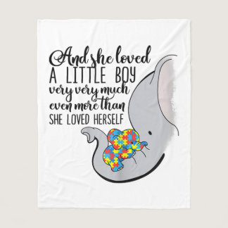 Autistic | And She Loved A Little Boy Very Much Fleece Blanket