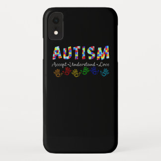 Autistic | Autism Accept Understand Love iPhone XR Case