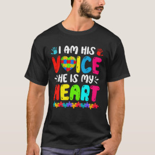 Autistic Autism Awareness I Am His Voice He Is My T-Shirt