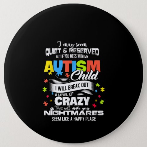 Autistic  Autism Child I Will Break Out A Level Button