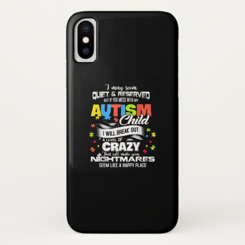 Autistic  Autism Child I Will Break Out A Level iPhone X Case