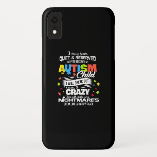 Autistic  Autism Child I Will Break Out A Level iPhone XR Case