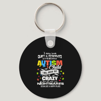 Autistic | Autism Child I Will Break Out A Level Keychain