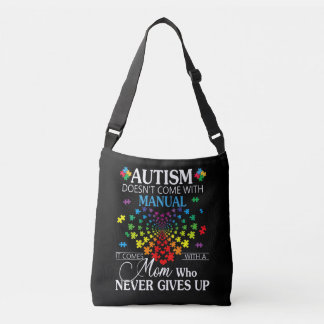 Autistic | Autism Doesn't Come With Manual Crossbody Bag