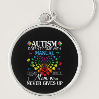 Autistic | Autism Doesn't Come With Manual Keychain