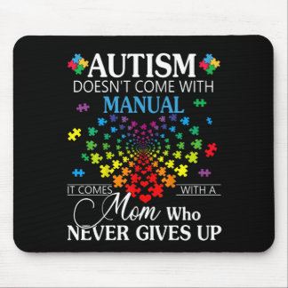 Autistic | Autism Doesn't Come With Manual Mouse Pad