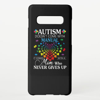 Autistic | Autism Doesn't Come With Manual Samsung Galaxy S10  Case