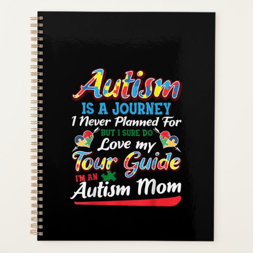 Autistic  Autism Is A Journey I Never Planner