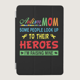 Autistic | Autism Mom Look Up To Their Heroes iPad Mini Cover
