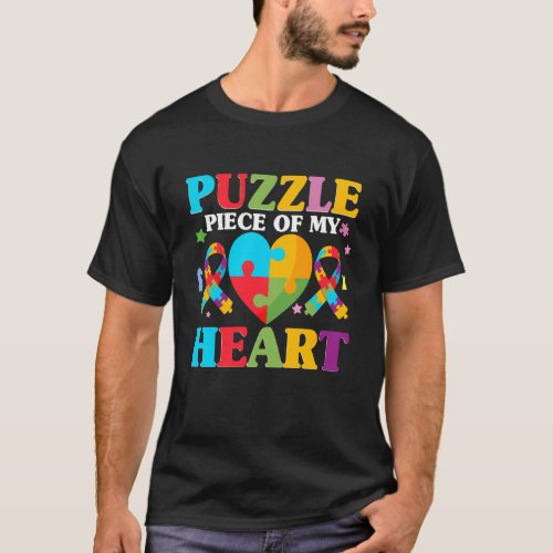 Autistic Autist Autism Puzzle Piece of My Heart T-Shirt
