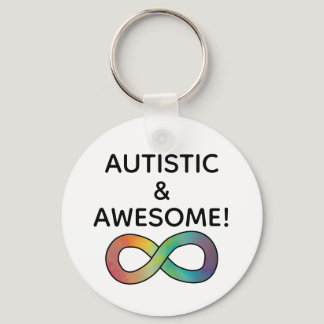 Autistic & Awesome! Neurodiversity Acceptance Keychain