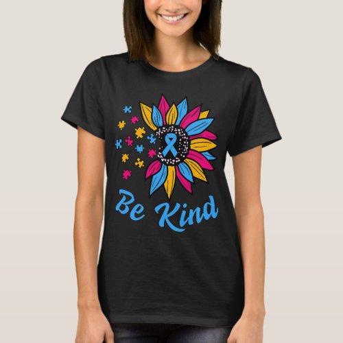 Autistic Be Kind Autism Awareness Sunflower Autism T_Shirt