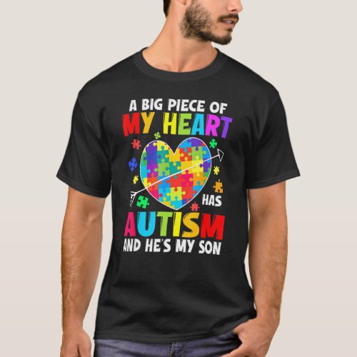 Autistic Boy Piece My Heart Has Autism Hes My Son T_Shirt