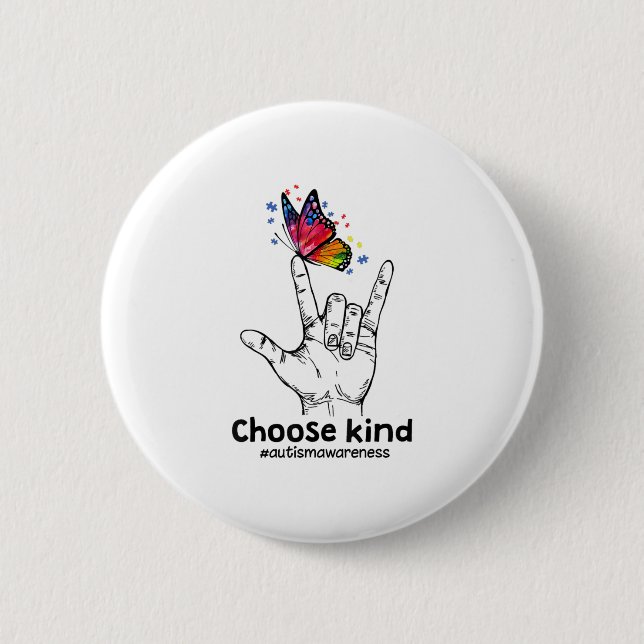 Autistic | Choose Kind Autism Awareness Butterfly Button (Front)
