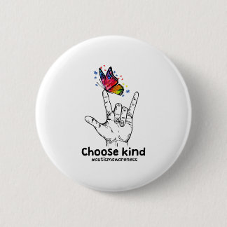 Autistic | Choose Kind Autism Awareness Butterfly Button