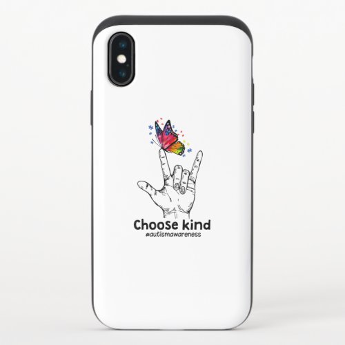Autistic  Choose Kind Autism Awareness Butterfly iPhone X Slider Case