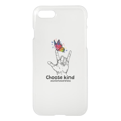 Autistic  Choose Kind Autism Butterfly Hand Sign iPhone SE87 Case