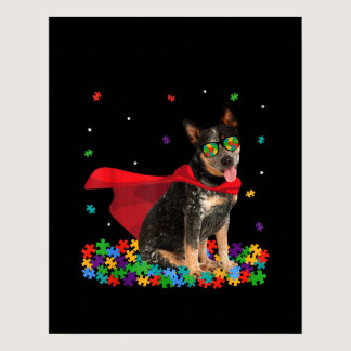 Autistic | Cool Australian Cattle Dog Hero Autism Poster