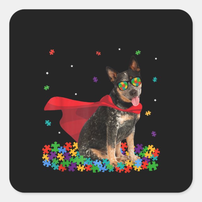 Autistic | Cool Australian Cattle Dog Hero Autism Square Sticker (Front)