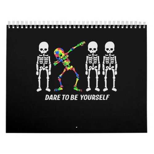 Autistic  Dare To Be Different Dabbing Skeleton Calendar