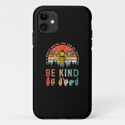 Autistic  In A World Where You Can Be Anything iPhone 11 Case