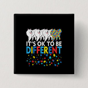 Autistic   It's Ok To Be Different American Eskimo Button