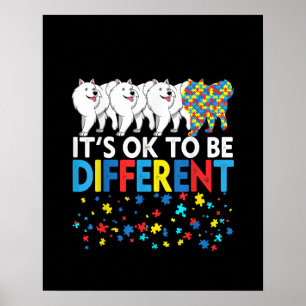 Autistic It's Ok To Be Different American Eskimo Poster