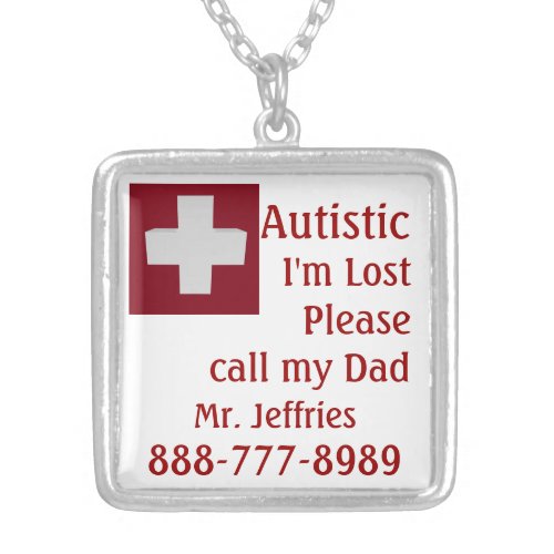 Autistic Lost Please Call Silver Plated Necklace