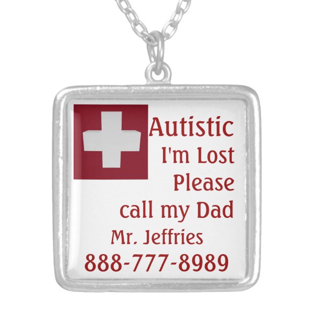 Autistic Lost, Please Call Silver Plated Necklace (Front)