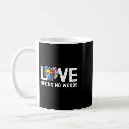 Autistic Love Needs No Words Autism Puzzle Heart W Coffee Mug