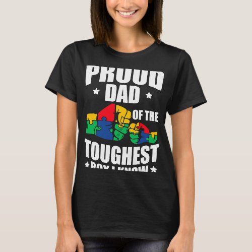 Autistic Mens Proud Dad Of The Toughest Boy I Know T_Shirt