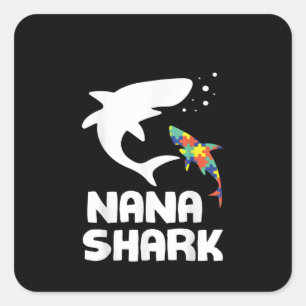 Autistic Nana Shark Autism Awareness Square Sticker