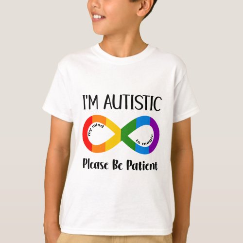 Autistic Please Be Patient Autism Awareness T_Shirt