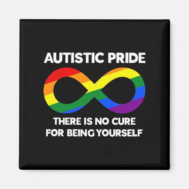 Autistic Pride - Autism Awareness - Rainbow Infini Magnet (Front)