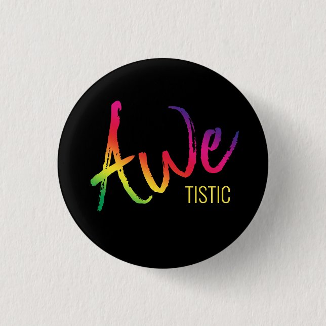 Autistic Pride Awetistic Autism Awareness Spectrum Button (Front)