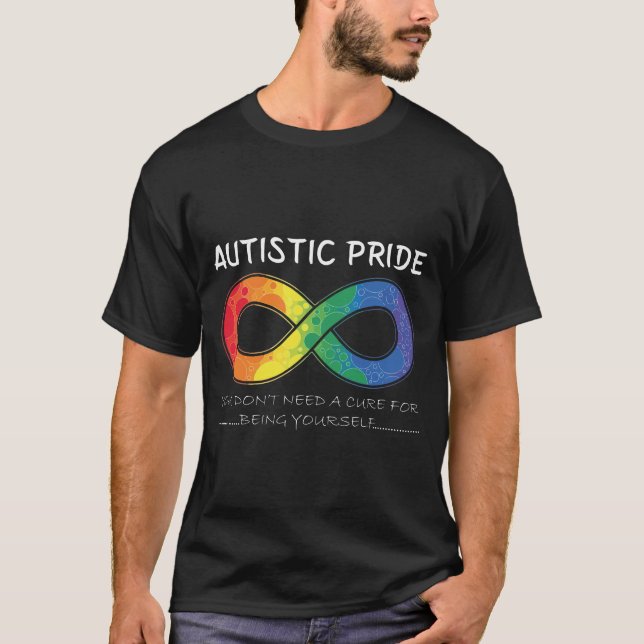 Autistic Pride Infinity Symbol, Autistic Pride Day T-Shirt (Front)