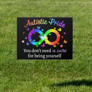 Autistic Pride Sign by AutismSupportShop at Zazzle