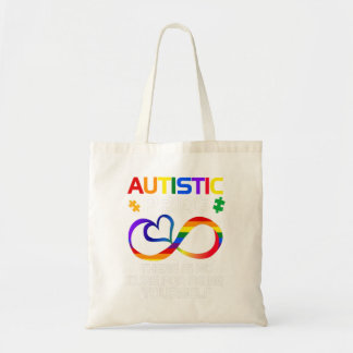 Autistic Pride There Is No Cure For Being Yourself Tote Bag