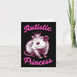 Autistic Princess Opossum 3  Card