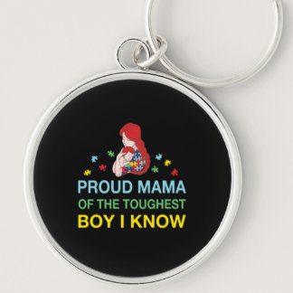 Autistic | Proud Mama Of The Toughest Boy I Know Keychain