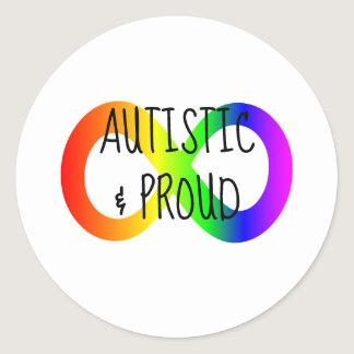 Autistic & Proud Rainbow Infinity Neurodiversity Classic Round Sticker