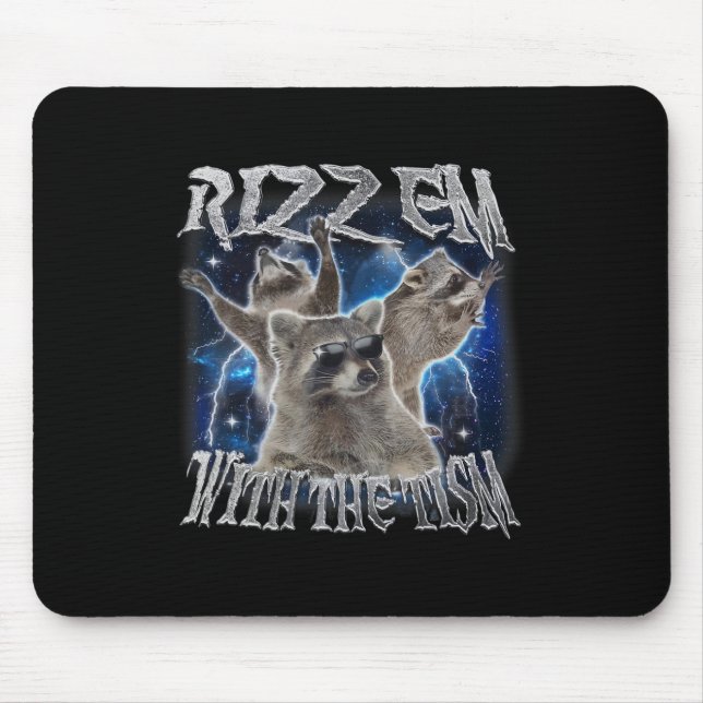 Autistic Racoon Autism Meme Funny Rizz Em With The Mouse Pad (Front)