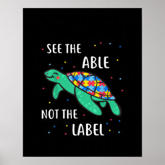 Autistic | See The Able Not The Label Sea Turtle Poster