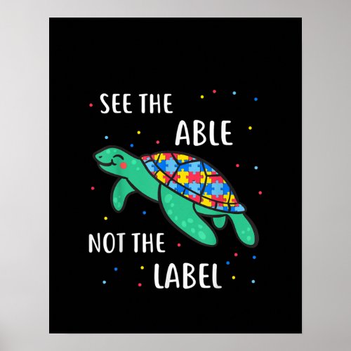 Autistic  See The Able Not The Label Sea Turtle Poster