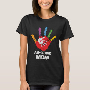 Autistic Son Daughter Awesome Mom Autism Awareness T-Shirt