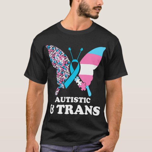 Autistic Trans Autism Awareness Transgender Pride  T_Shirt