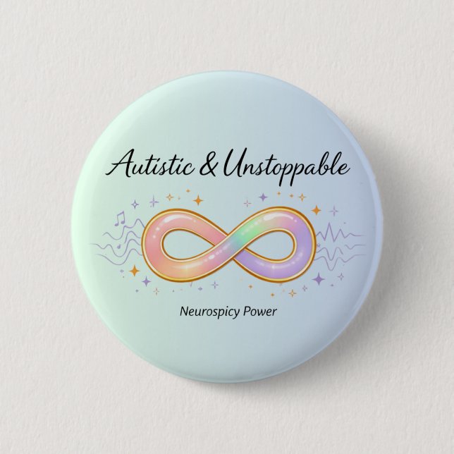 Autistic Unstoppable Pastel Infinity Symbol Gift Button (Front)