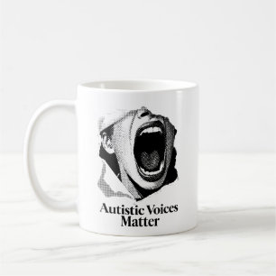 Autistic Voices Matter B&W Text Scream Design Coffee Mug