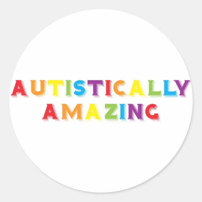Autistically Amazing Classic Round Sticker (Front)
